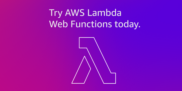 AWS Lambda Web Functions run your Express or Next.js app as-is, billed on CPU time